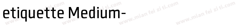 etiquette Medium字体转换